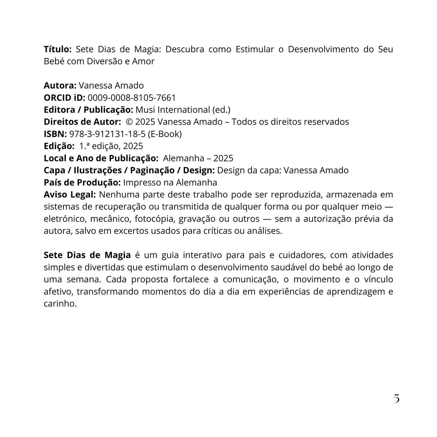 Sete Dias de Magia: Descubra como estimular o desenvolvimento do seu bebé com diversão e amor